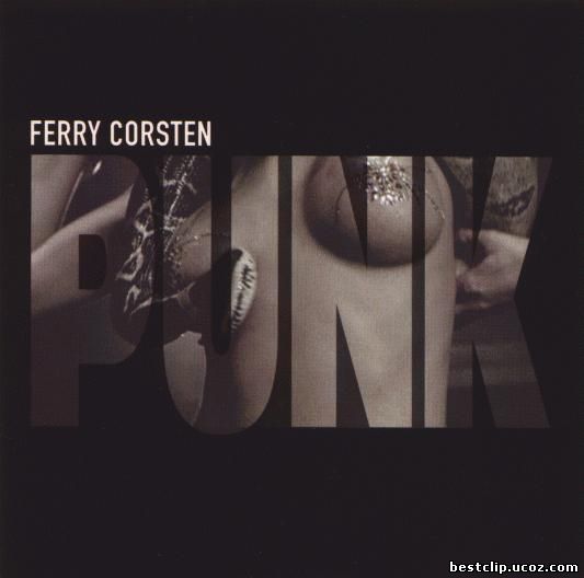 Ferry Corsten - Punk Remixed